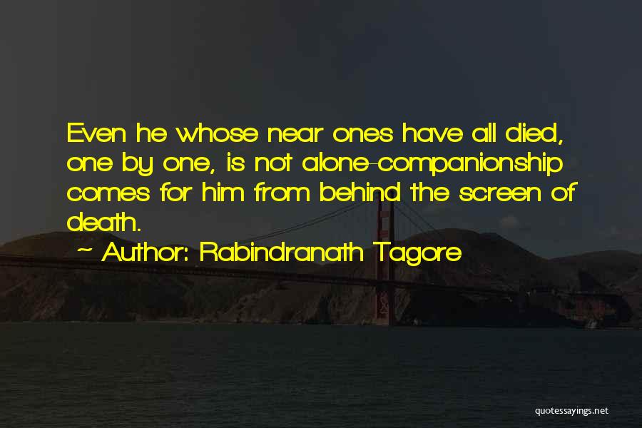 Behind The Screen Quotes By Rabindranath Tagore