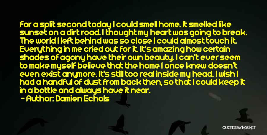 Behind The Shades Quotes By Damien Echols