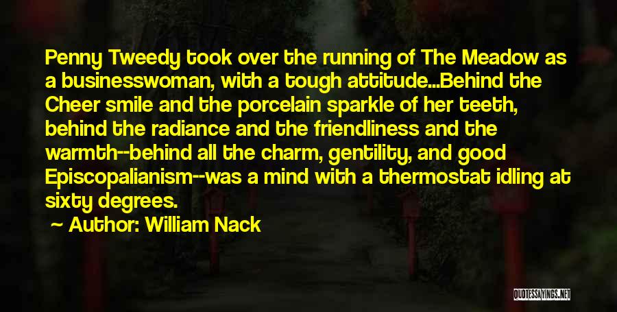 Behind The Smile Quotes By William Nack