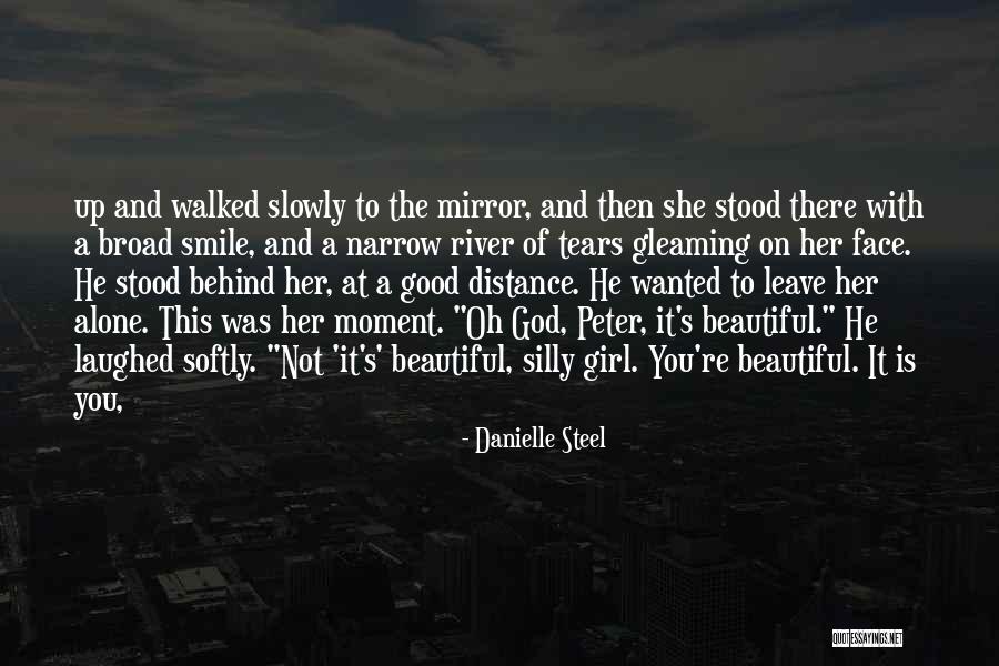 Behind The Tears Quotes By Danielle Steel Behind The Tears Quotes By Danielle Steel