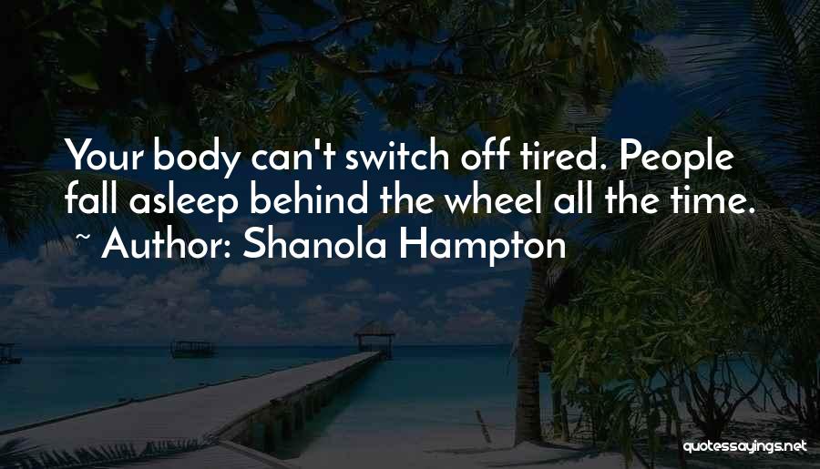 Behind The Wheel Quotes By Shanola Hampton