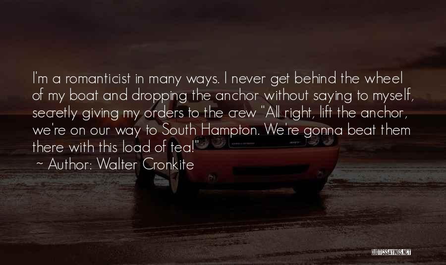 Behind The Wheel Quotes By Walter Cronkite