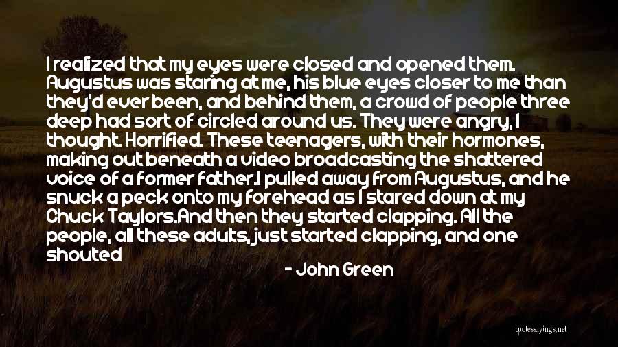 Behind These Eyes Quotes By John Green Behind These Eyes Quotes By John Green