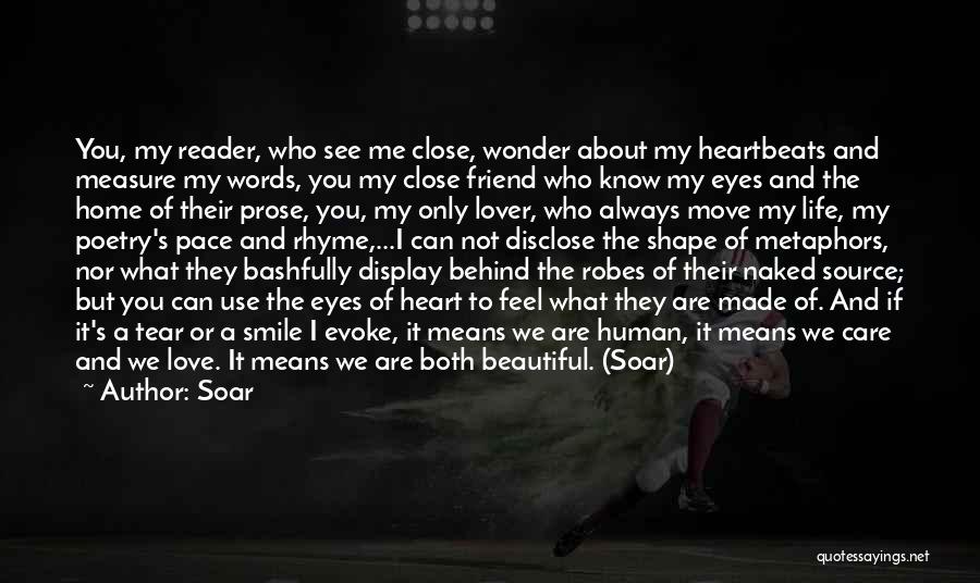 Behind Those Beautiful Eyes Quotes By Soar