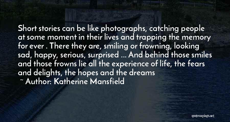 Behind Those Smiles Quotes By Katherine Mansfield