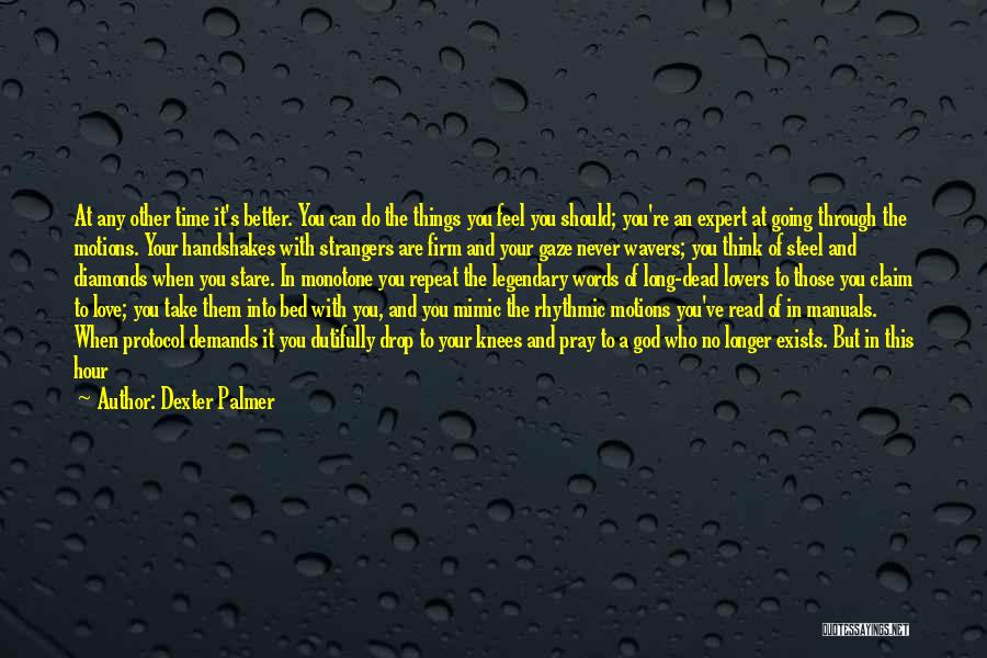 Behind Your Eyes Quotes By Dexter Palmer