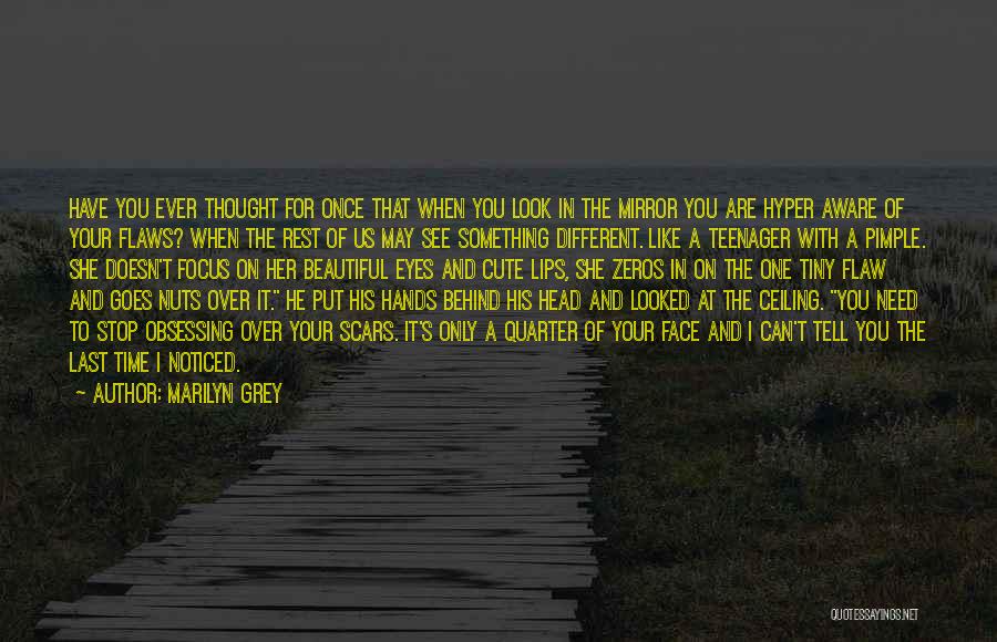 Behind Your Eyes Quotes By Marilyn Grey