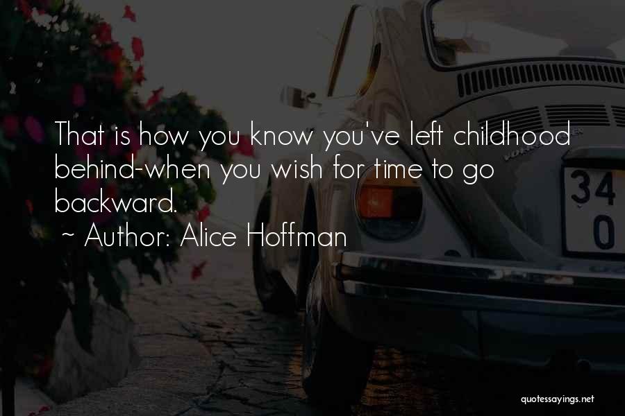 Behinds Quotes By Alice Hoffman
