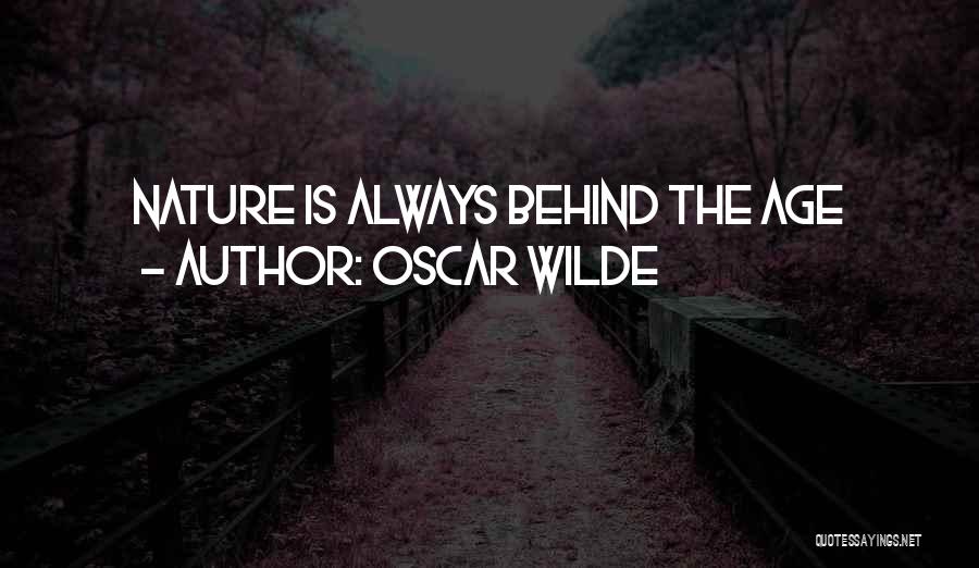 Behinds Quotes By Oscar Wilde