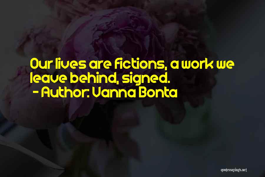 Behinds Quotes By Vanna Bonta