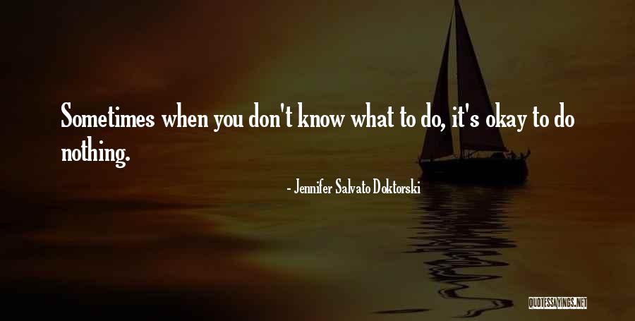 Behiye Akkalyoncu Quotes By Jennifer Salvato Doktorski Behiye Akkalyoncu Quotes By Jennifer Salvato Doktorski