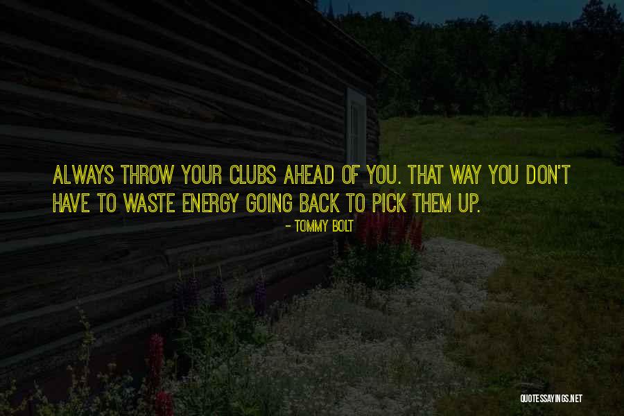 Behiye Avci Quotes By Tommy Bolt Behiye Avci Quotes By Tommy Bolt