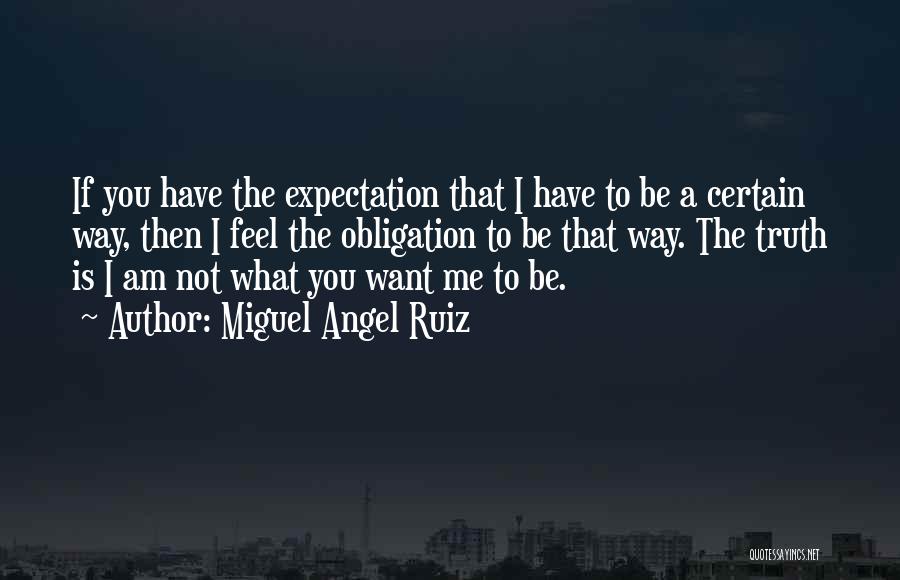 Behnam Bani Quotes By Miguel Angel Ruiz