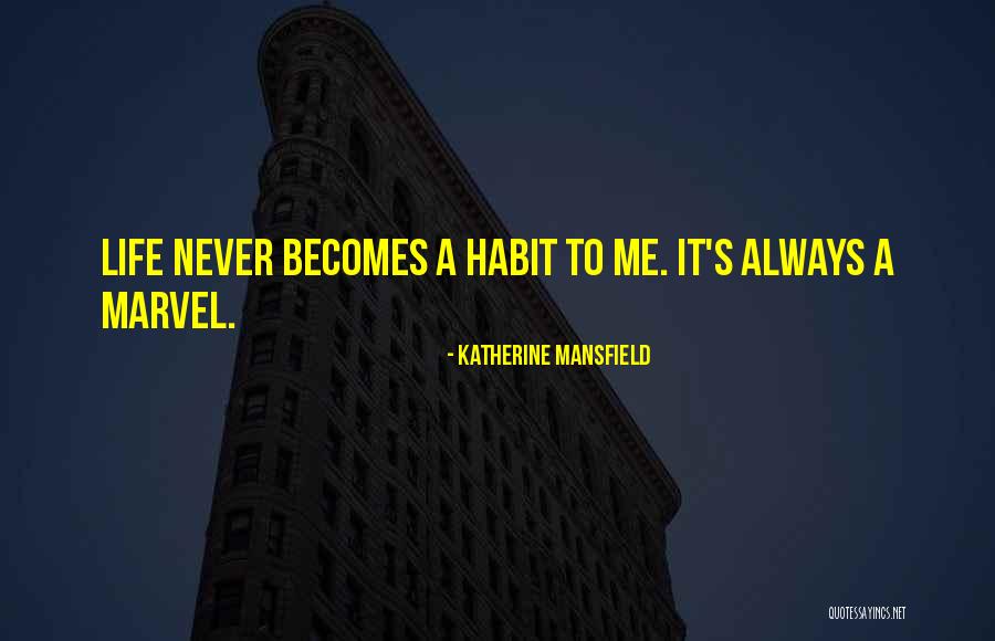 Behnam Safavi Quotes By Katherine Mansfield Behnam Safavi Quotes By Katherine Mansfield