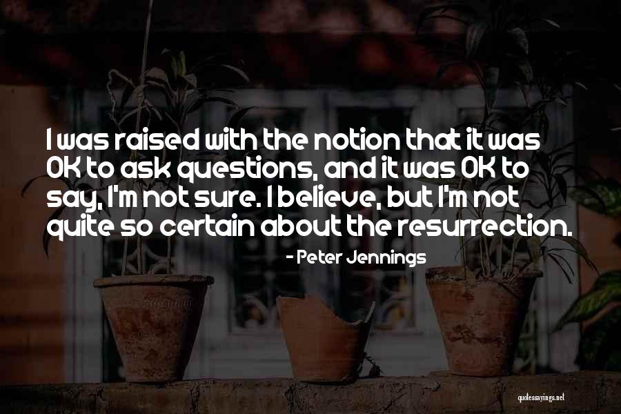Behnam Safavi Quotes By Peter Jennings Behnam Safavi Quotes By Peter Jennings