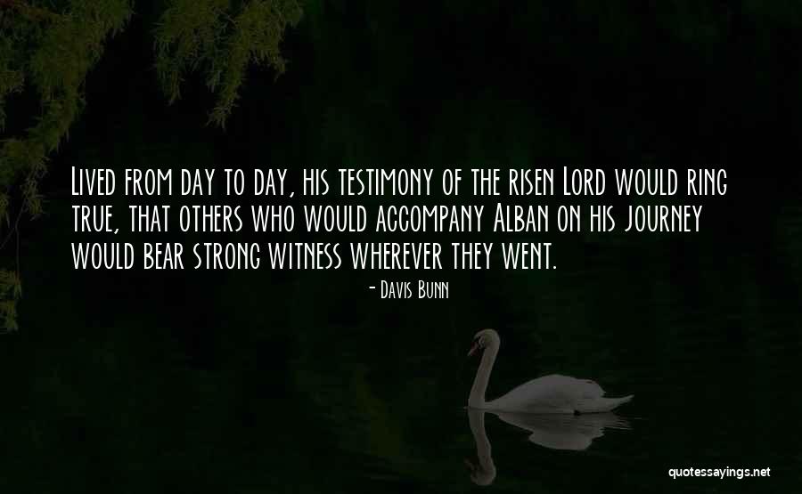Behnaz Sarafpour Quotes By Davis Bunn Behnaz Sarafpour Quotes By Davis Bunn