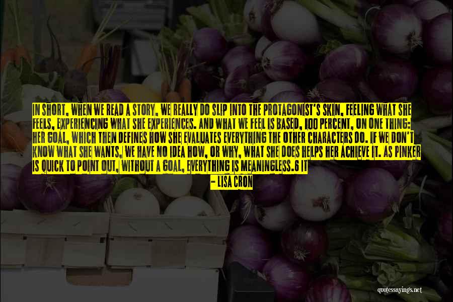Behoeftepiramide Quotes By Lisa Cron Behoeftepiramide Quotes By Lisa Cron