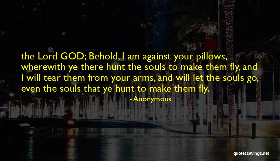 Behold Your God Quotes By Anonymous