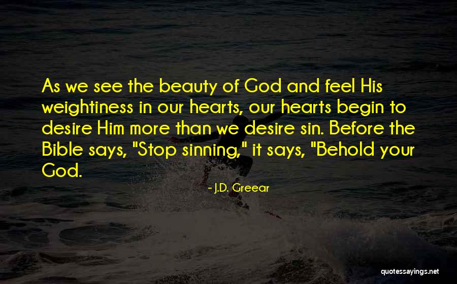 Behold Your God Quotes By J.D. Greear