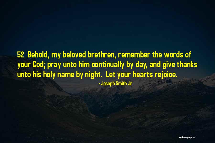 Behold Your God Quotes By Joseph Smith Jr. Behold Your God Quotes By Joseph Smith Jr.