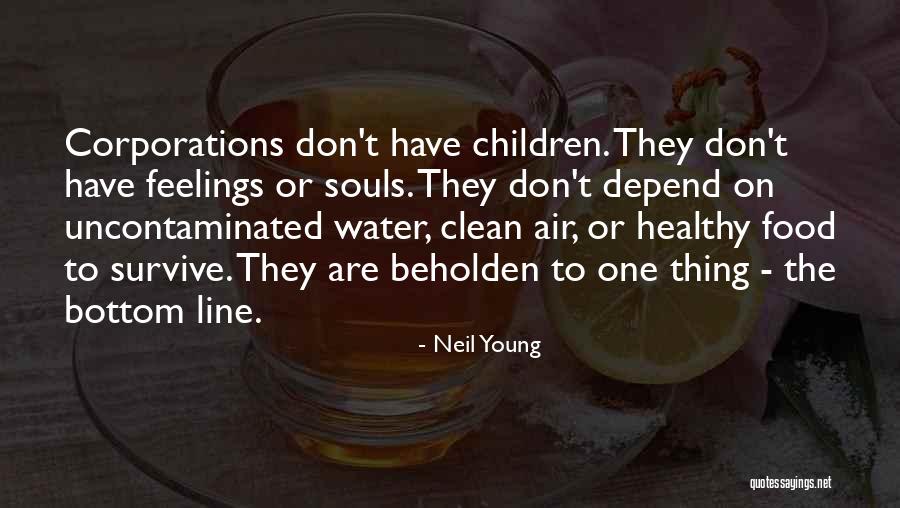 Beholden Quotes By Neil Young Beholden Quotes By Neil Young