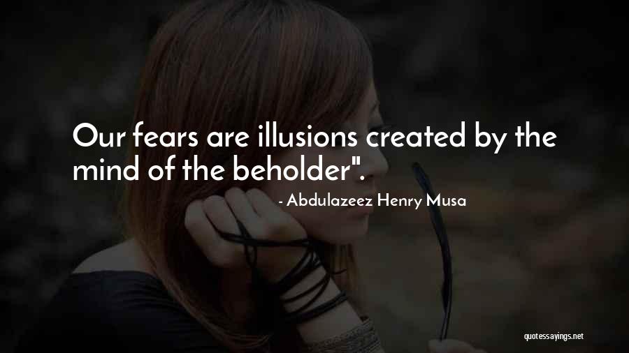 Beholder Quotes By Abdulazeez Henry Musa