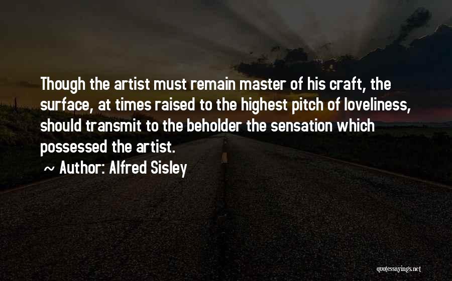Beholder Quotes By Alfred Sisley