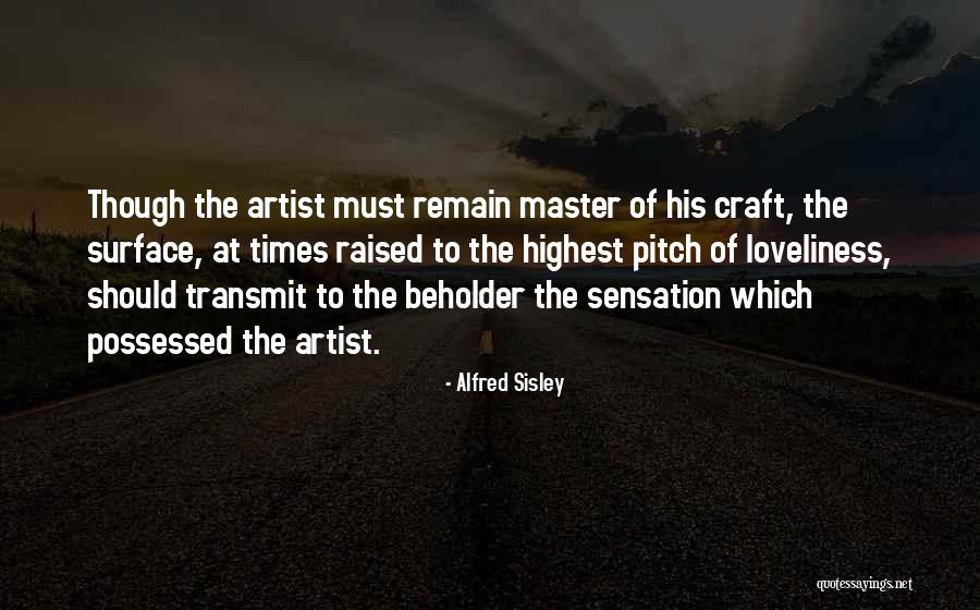 Beholder Quotes By Alfred Sisley