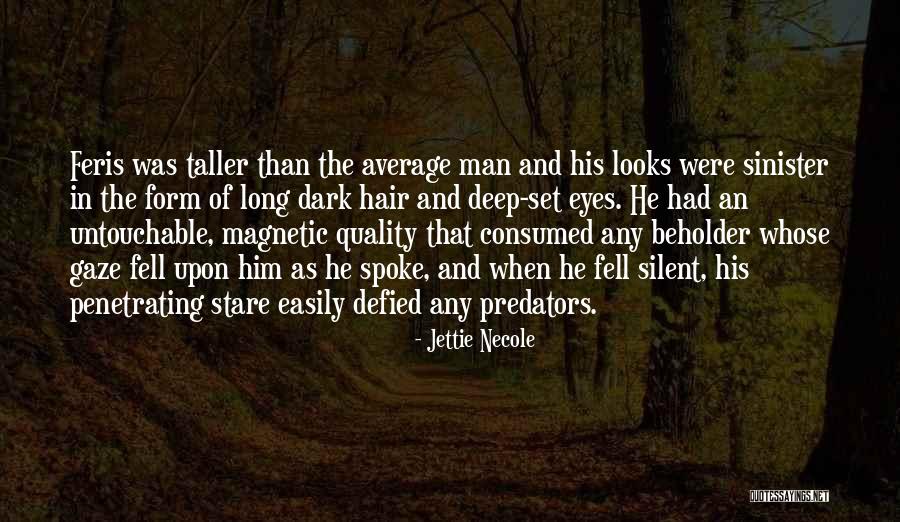 Beholder Quotes By Jettie Necole