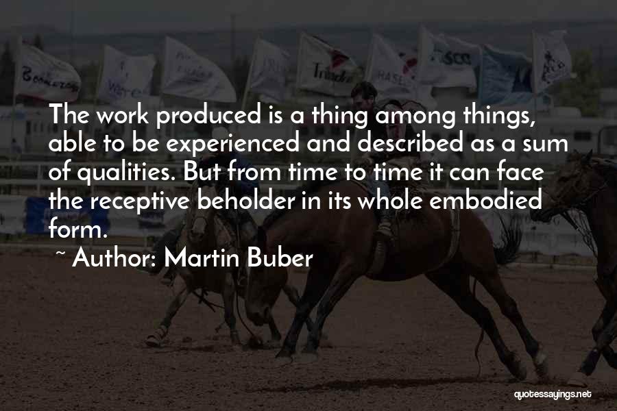 Beholder Quotes By Martin Buber