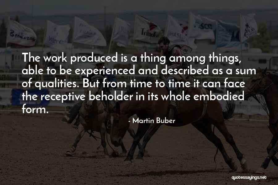 Beholder Quotes By Martin Buber