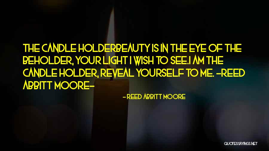 Beholder Quotes By Reed Abbitt Moore