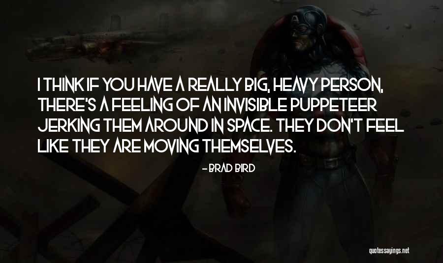 Behooved Horse Quotes By Brad Bird Behooved Horse Quotes By Brad Bird
