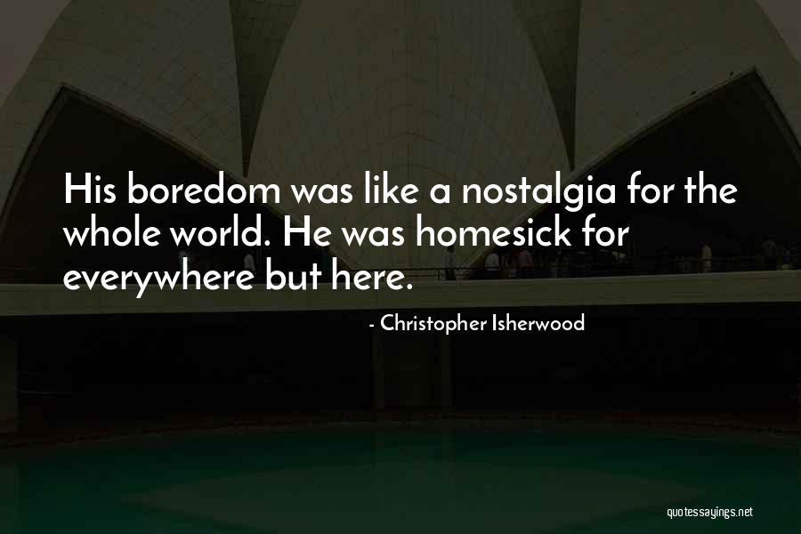 Behooveth Quotes By Christopher Isherwood Behooveth Quotes By Christopher Isherwood
