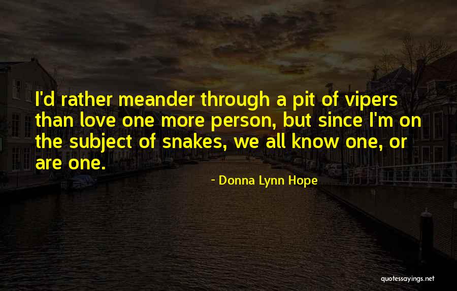 Behramji Singer Quotes By Donna Lynn Hope Behramji Singer Quotes By Donna Lynn Hope