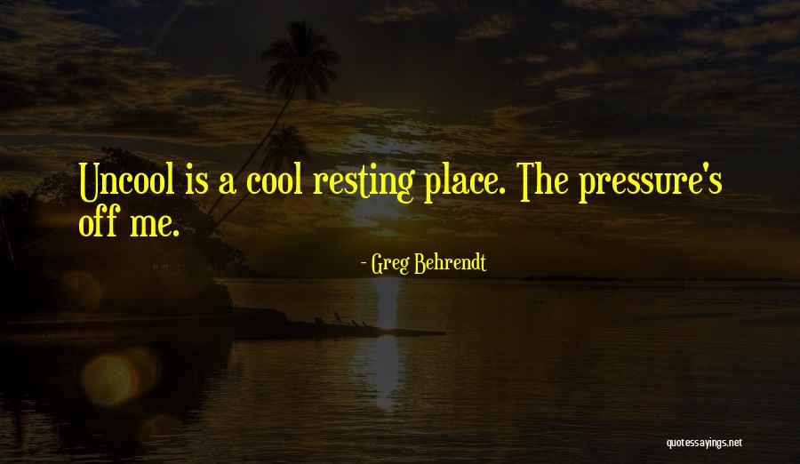 Behrendt Quotes By Greg Behrendt