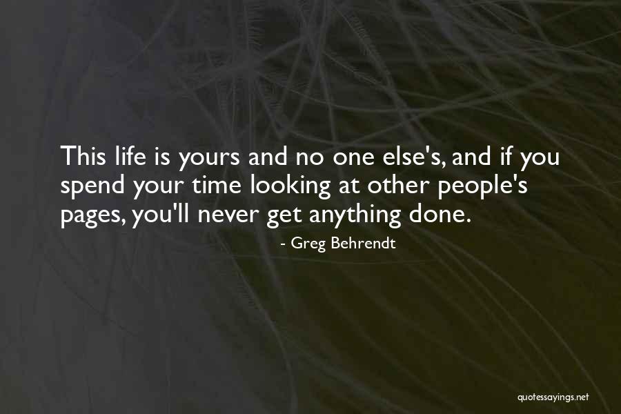 Behrendt Quotes By Greg Behrendt