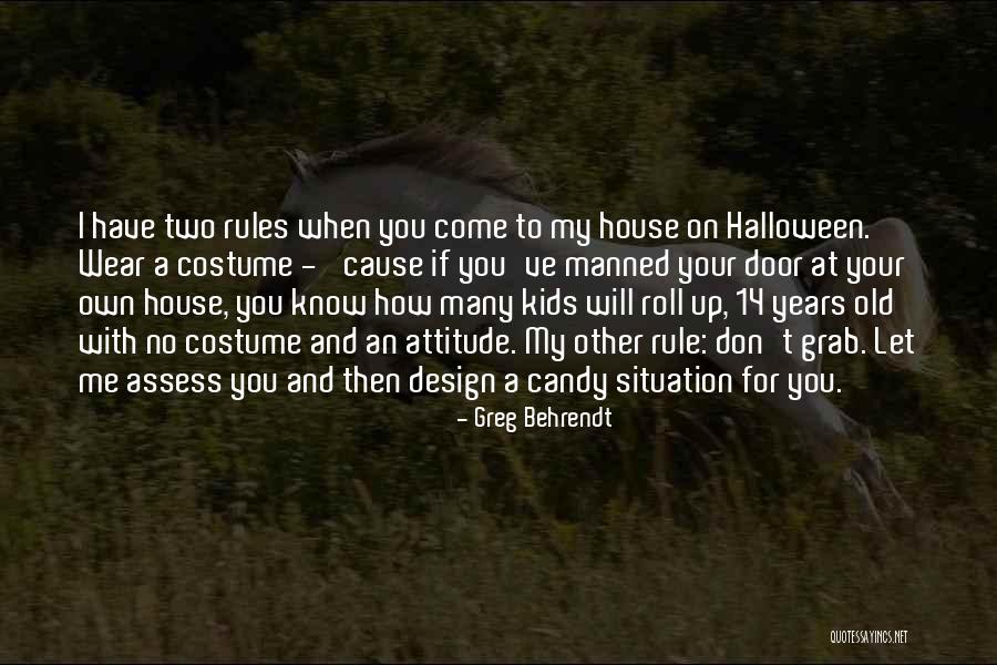 Behrendt Quotes By Greg Behrendt