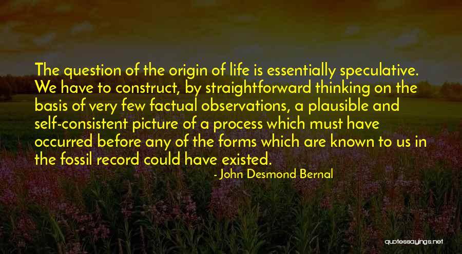 Behrs Beth Quotes By John Desmond Bernal Behrs Beth Quotes By John Desmond Bernal