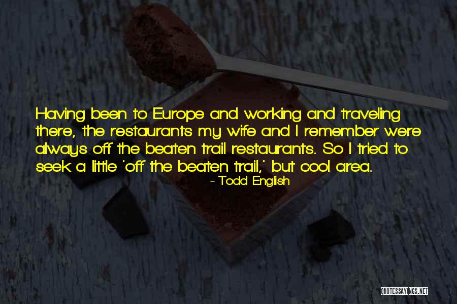 Beibars Quotes By Todd English Beibars Quotes By Todd English