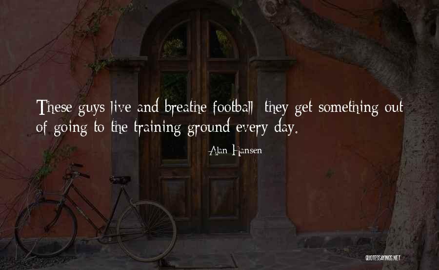 Beibringen German Quotes By Alan Hansen Beibringen German Quotes By Alan Hansen