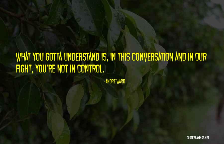 Beien Led Quotes By Andre Ward Beien Led Quotes By Andre Ward
