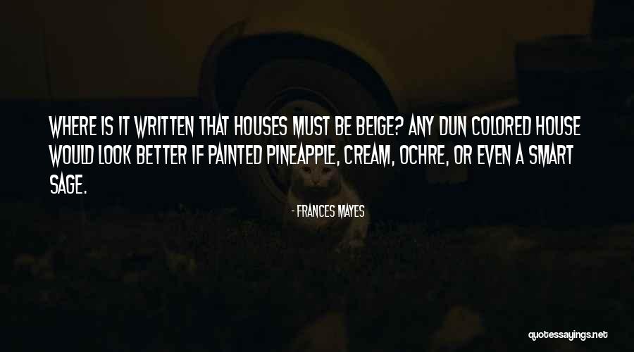 Beige Quotes By Frances Mayes Beige Quotes By Frances Mayes