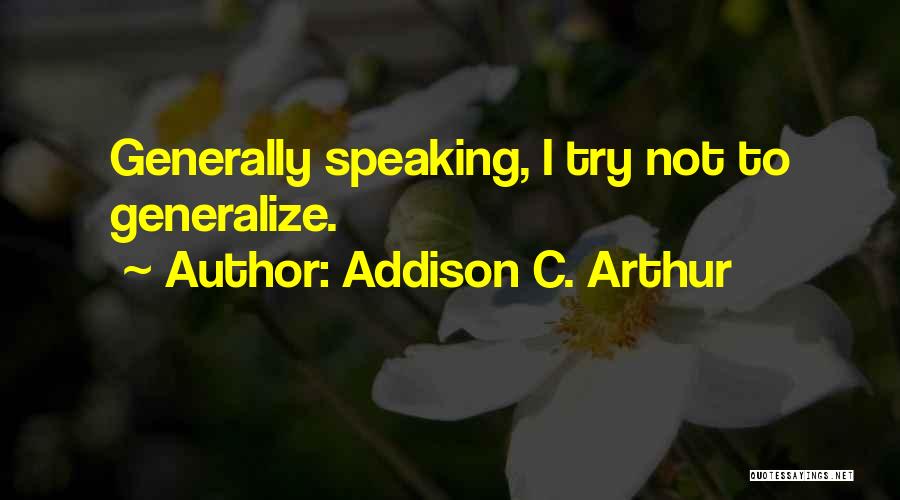 Beihai Quotes By Addison C. Arthur
