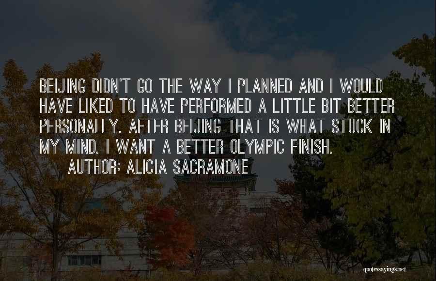 Beijing Olympic Quotes By Alicia Sacramone