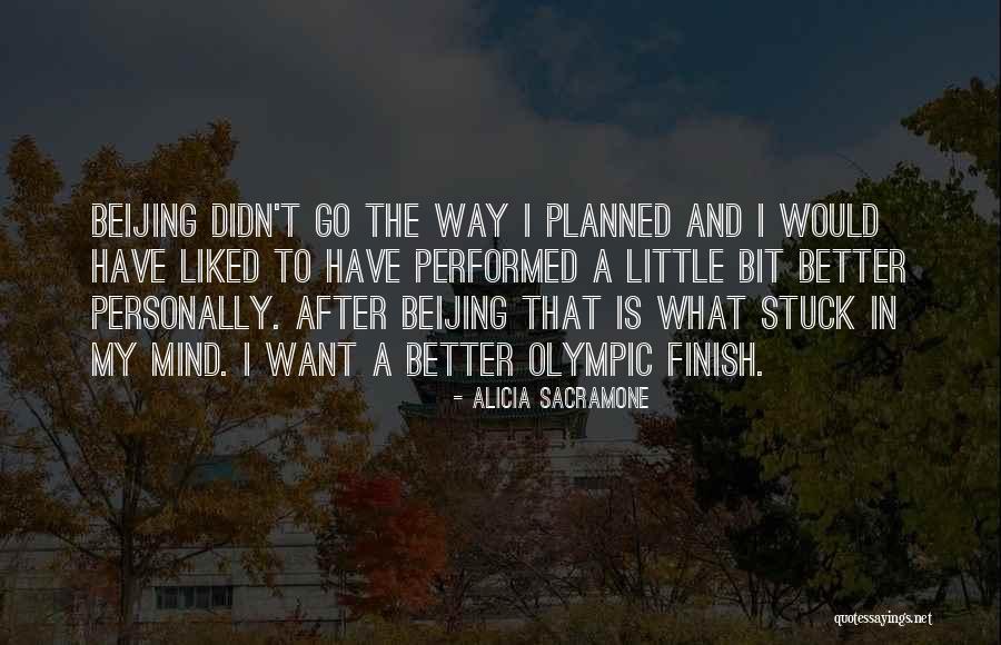 Beijing Olympic Quotes By Alicia Sacramone