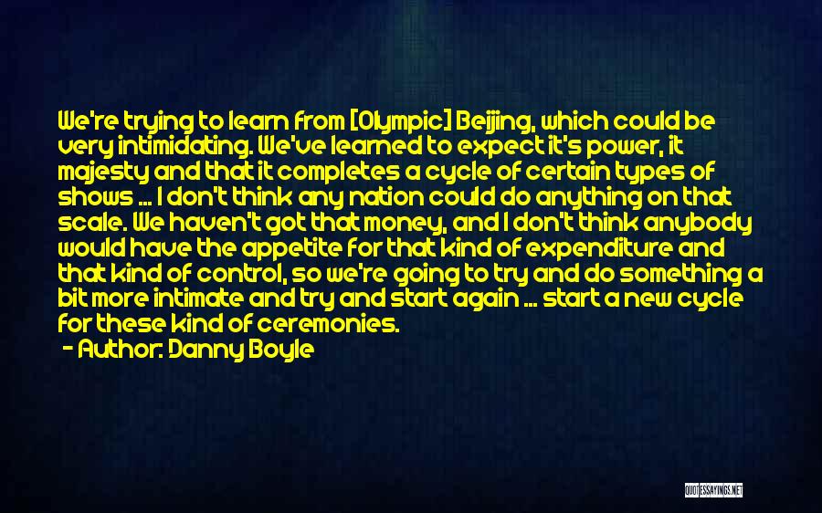 Beijing Olympic Quotes By Danny Boyle