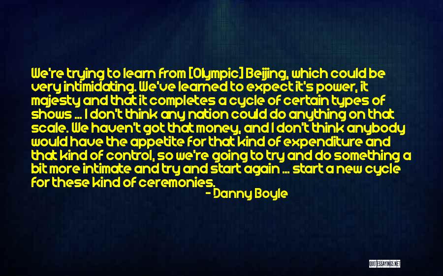 Beijing Olympic Quotes By Danny Boyle