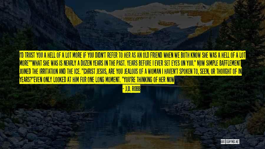 Beijinhos Fofos Quotes By J.D. Robb Beijinhos Fofos Quotes By J.D. Robb