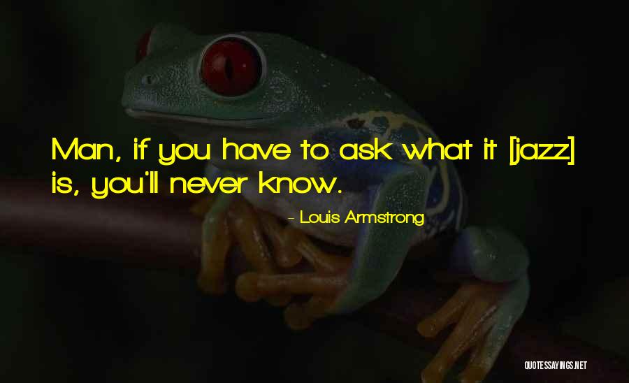 Beijo Bags Quotes By Louis Armstrong Beijo Bags Quotes By Louis Armstrong